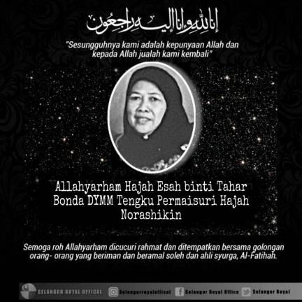 Bonda Tengku Permaisuri Selangor meninggal dunia pada usia 82 tahun