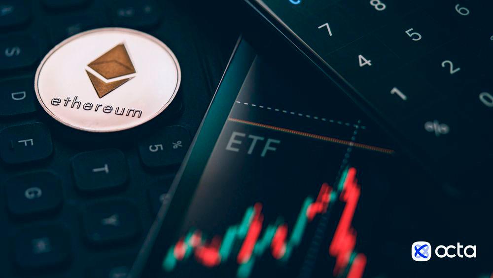 Octa’s analysts predict possible market volatility with launch of Ether ETFs