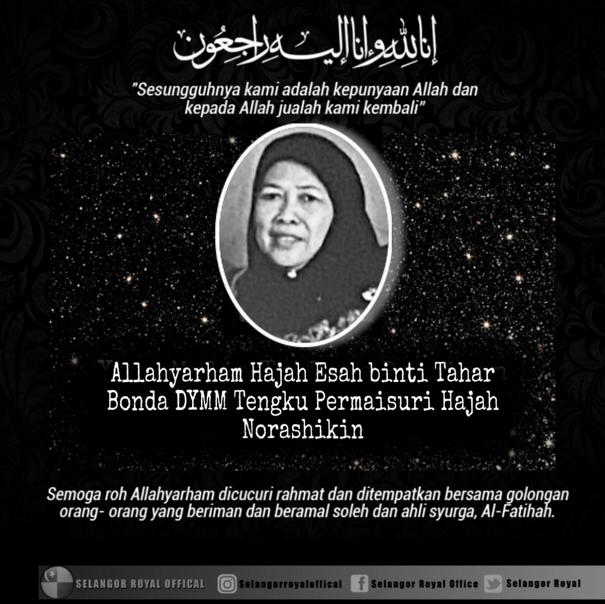 Bonda Tengku Permaisuri Selangor meninggal dunia pada usia 82 tahun