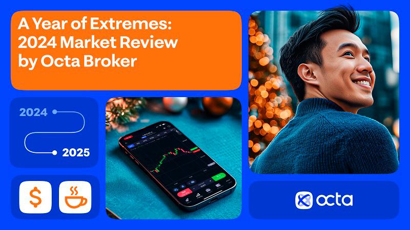 Year of Extremes: 2024 Market Review by Global Broker Octa