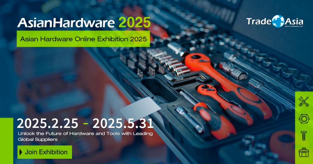 Asian Hardware Online Exhibition 2025 Grand Opening – A Premier B2B Hardware Event