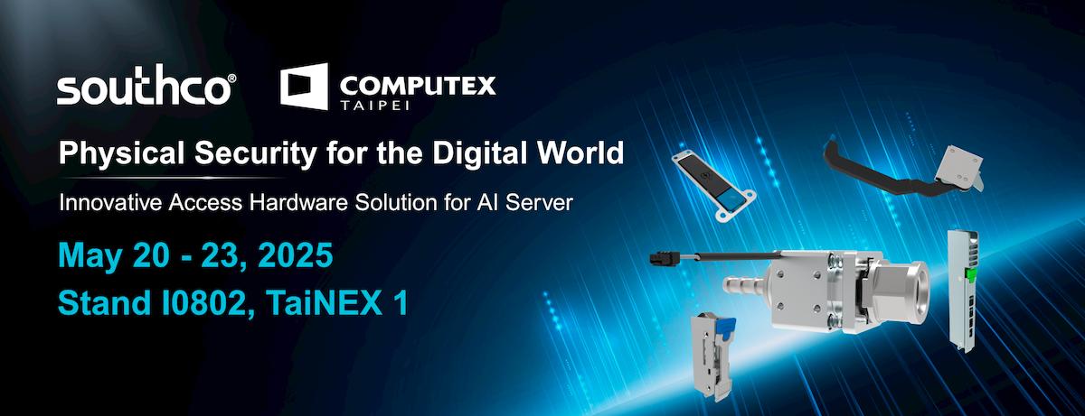 Southco Showcases Innovative Hardware Solutions at Computex 2025