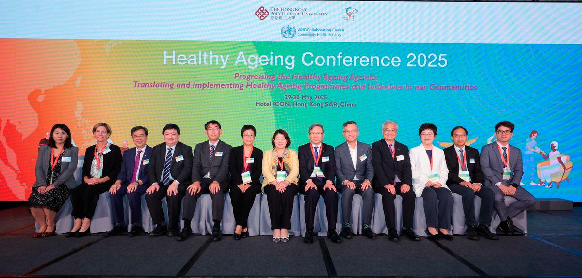 As a WHO Collaborating Centre for Community Health Service, the School of Nursing at PolyU, in collaboration with the PolyU RISA, is hosting the Healthy Ageing Conference 2025. Distinguished guests presided over the inaugural ceremony, including Dr Libby LEE, the Acting Secretary for Health of the Government of HKSAR (centre); Prof. Jin-Guang TENG, President of PolyU (6th from the right); Ms Xinjie QI, Second Class Counsel (Deputy Director-General Level) of the Department of Ageing and Health, National Health Commission of the People’s Republic of China (6th from the left); Dr Ching-choi LAM, Member of Executive Council of HKSAR Government and Chief Executive Officer of Haven of Hope Christian Service (5th from the right); Dr Hiromasa OKAYASU, Director of the Division of Healthy Environments and Populations at the WHO WPRO (5th from the left); Prof. Kar-kan LING, Interim Vice President (Campus Development and Facilities) of PolyU (4th from the right); Dr Raymond HO, Assistant Director (Elderly Health) of the Department of Health of HKSAR (4th from the left); Prof. Angela LEUNG, Director of the WHO Collaborating Centre for Community Health Services HKSAR (3rd from the right); Prof. David SHUM, Dean of Faculty of Health and Social Sciences of PolyU (3rd from the left); Prof. ZHENG Yongping, Henry G. Leong Professor in Biomedical Engineering, Chair Professor of Biomedical Engineering of the Department of Biomedical Engineering, and Director of RISA of PolyU (2nd from the right); Prof. Janelle YORKE, Chair Professor of Nursing and Head of School, School of Nursing of PolyU (2nd from the left); Prof. Jed MONTAYRE, Associate Head (Strategy) and Associate Professor, School of Nursing of PolyU (1st from the right); and Prof. Ivy ZHAO, Assistant Professor of School of Nursing, and Deputy Director of WHO Collaborating Centre for Community Health Services of PolyU (1st from the left).