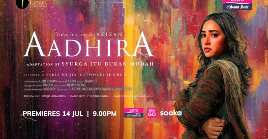 Aadhira is a bold Tamil drama that explores trauma and the fight for freedom in the face of abuse. – PICS FROM ASTRO