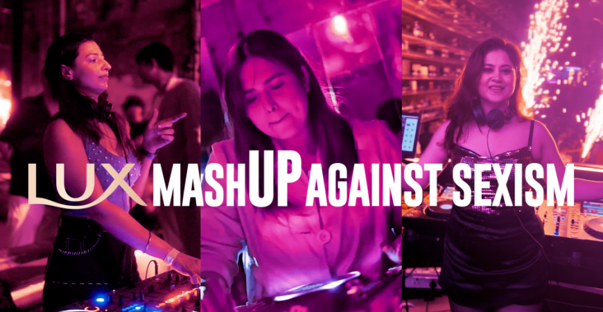 Unstoppable female DJs: Dr Sangria, DJ Pearl and DJ Tashi rocking club-goers with electrifying LUX Mash-Ups.