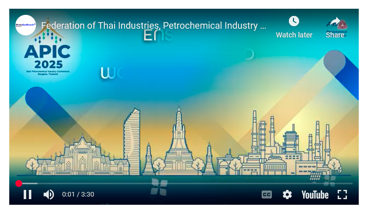 Federation of Thai Industries, Petrochemical Industry Club (FTIPC) hosts the Asia Petrochemical Industry Conference 2025 (APIC 2025) under the theme “Ensuring a Transformed World Prosperity”, driving Asia’s petrochemical industry toward global sustainability and growth