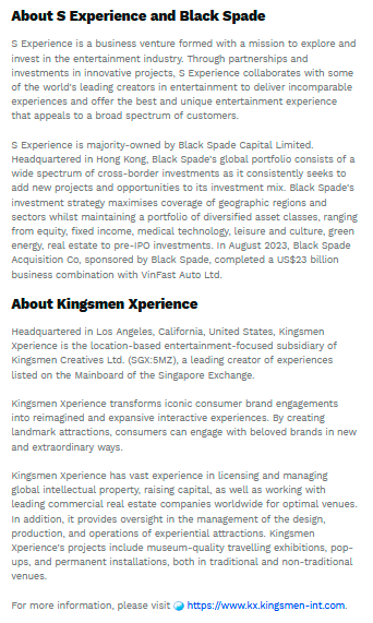 $!S Experience and Kingsmen Xperience Announce a Strategic Partnership Deal Memorandum to Develop Branded Attractions in Asia Pacific