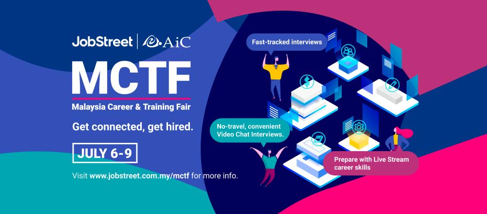 Malaysia Career and Training Fair will be held from July 6 to 9, 2021.
