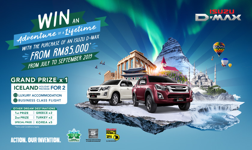 Buy an Isuzu D-Max, and you might win a trip to Iceland... Greece... Turkey... or South Korea...