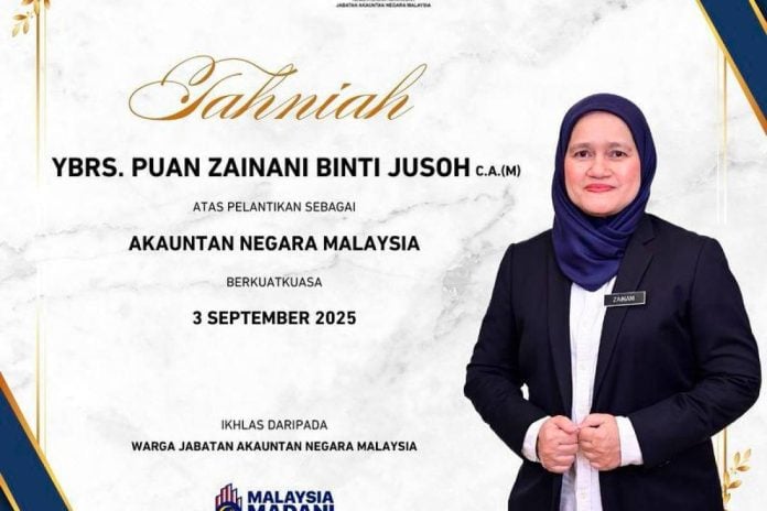 Zainani Jusoh dilantik sebagai Akauntan Negara baharu Malaysia