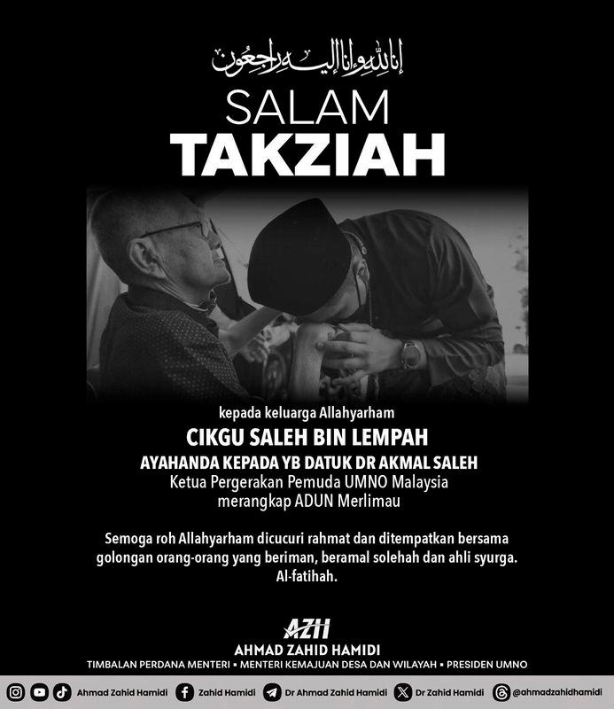 Ahmad Zahid offers condolences to Dr Akmal Saleh on father’s passing