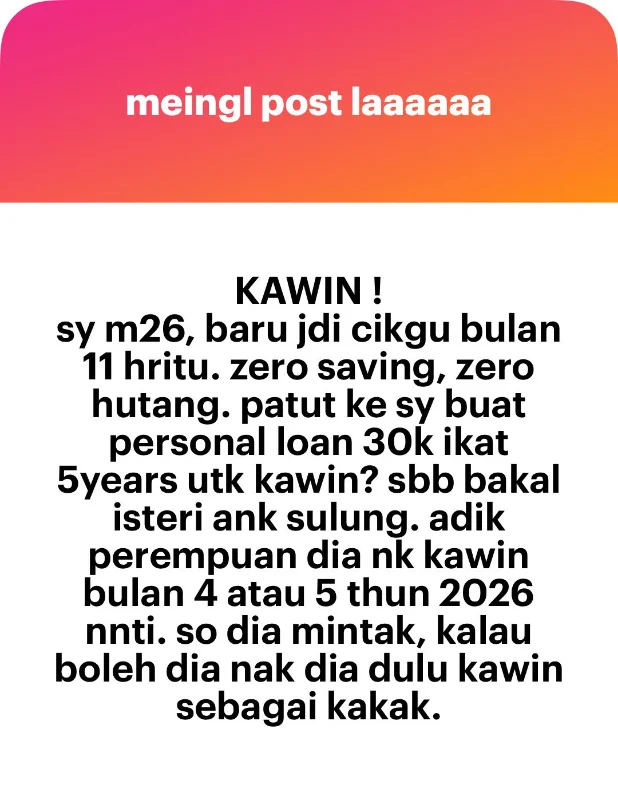 26-year-old M'sian teacher asks if he should take a 5-year loan to get married