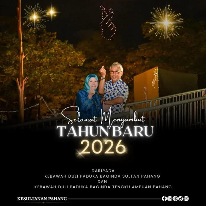 Sultan of Pahang, Tengku Ampuan extend New Year wishes for 2026