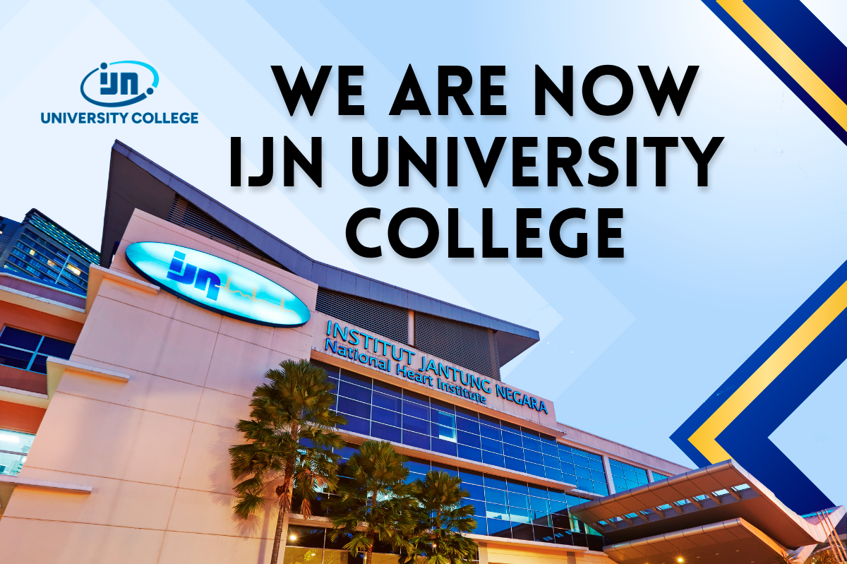 IJN College achieves University College recognition IJN College achieves University College recognition