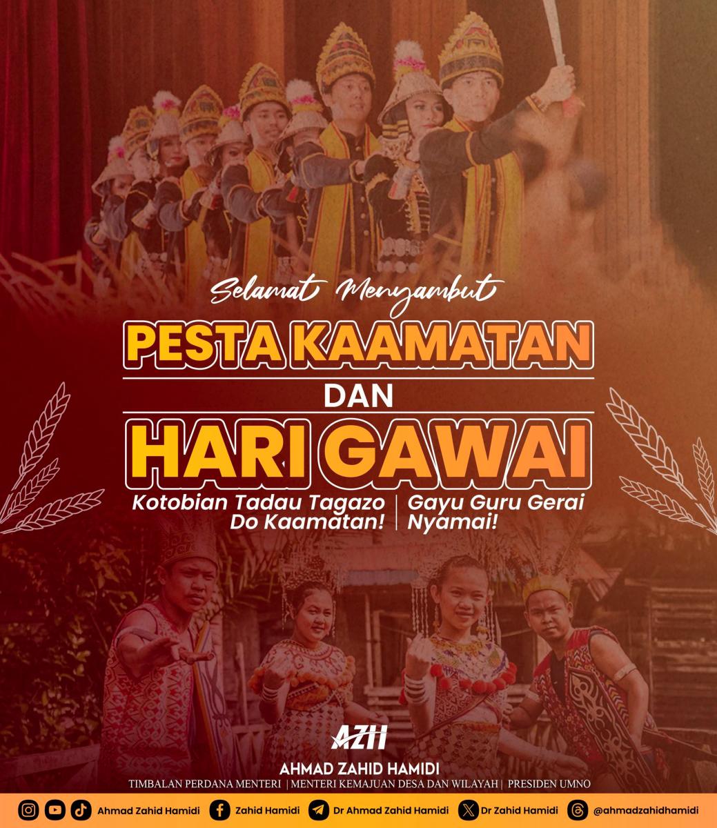 Kaamatan, Gawai symbols of unity, harmony among Malaysians - Ahmad Zahid Kaamatan, Gawai symbols of unity, harmony among Malaysians - Ahmad Zahid