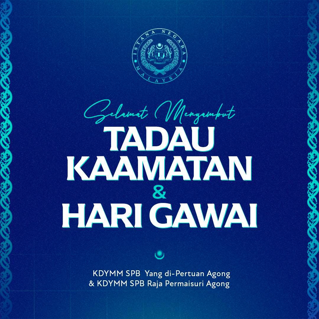 King, Queen extend greetings to M’sians celebrating Kaamatan festival and Gawai Day