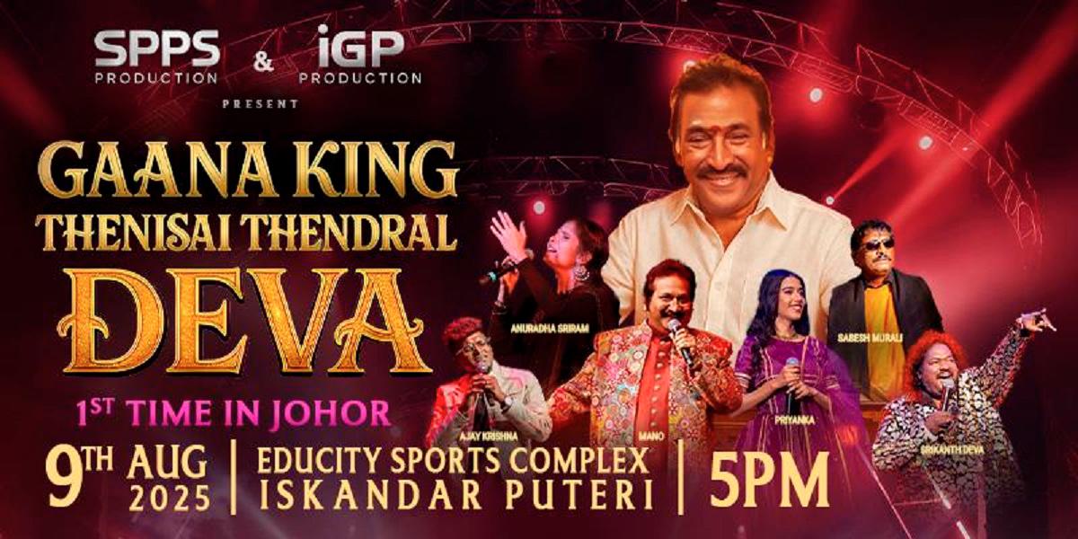 Konsert sulung “Gaana King” Deva di Johor, 9 Ogos depan Konsert sulung “Gaana King” Deva di Johor, 9 Ogos depan