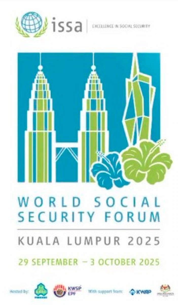 Kuala Lumpur to host World Social Security Forum 2025 Kuala Lumpur to host World Social Security Forum 2025