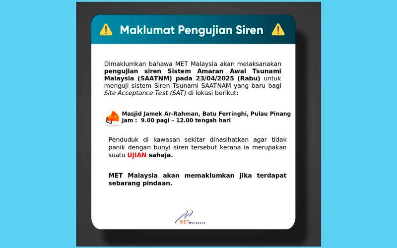 MetMalaysia to conduct tsunami siren test in Batu Ferringhi tomorrow