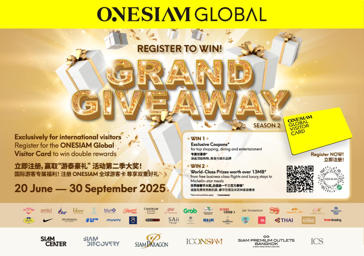 ONESIAM Global Grand Giveaway Season 2 Heats Up the Summer with Double Rewards for Bangkok-Bound Visitors ONESIAM Global Grand Giveaway Season 2 Heats Up the Summer with Double Rewards for Bangkok-Bound Visitors