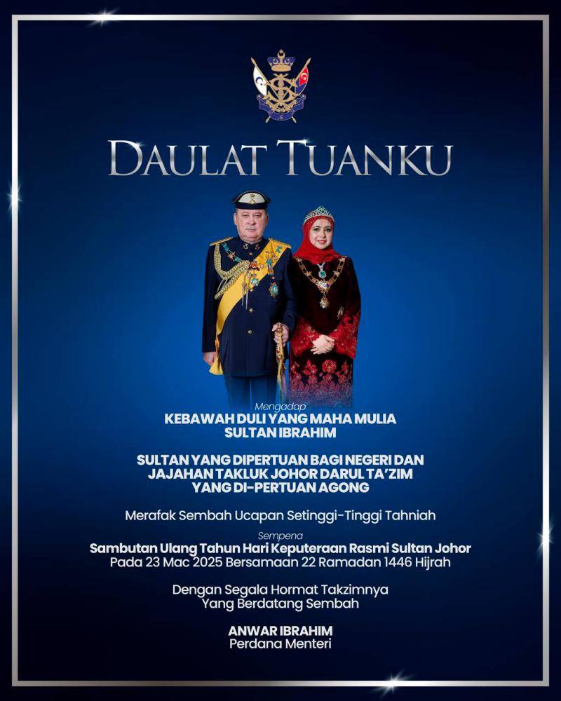 PM Anwar rafak sembah tahniah Ulang Tahun Hari Keputeraan Rasmi Sultan Johor PM Anwar rafak sembah tahniah Ulang Tahun Hari Keputeraan Rasmi Sultan Johor