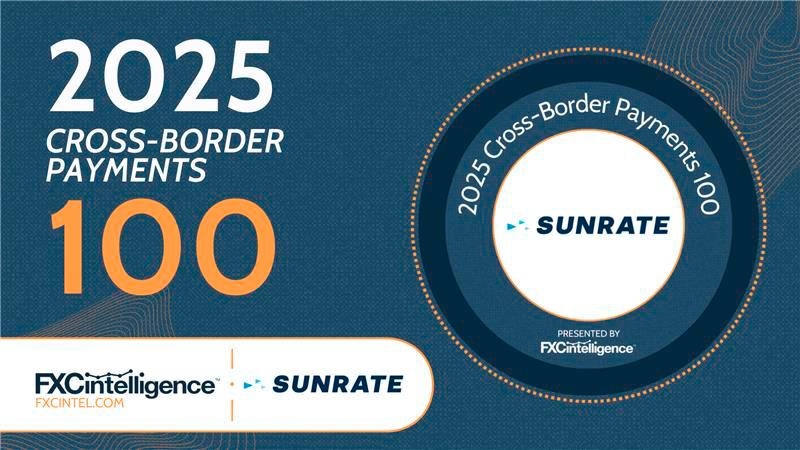 SUNRATE Named Among Top 100 Cross-Border Payment Companies for 2025 by FXC Intelligence SUNRATE Named Among Top 100 Cross-Border Payment Companies for 2025 by FXC Intelligence