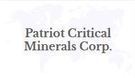 Patriot Critical Minerals Announces Corporate Update Regarding NI 43-101 Technical Report
