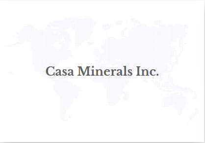 Casa Minerals Casa Minerals Inc Announces Closing of Oversubscribed Private Placement, and Retains European Marketing Firm for Investor Awareness Services