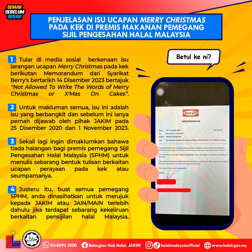 JAKIM: Bakeries holding JAKIM’s halal certification are permitted to write ‘Merry Christmas’ on cakes JAKIM: Bakeries holding JAKIM’s halal certification are permitted to write ‘Merry Christmas’ on cakes