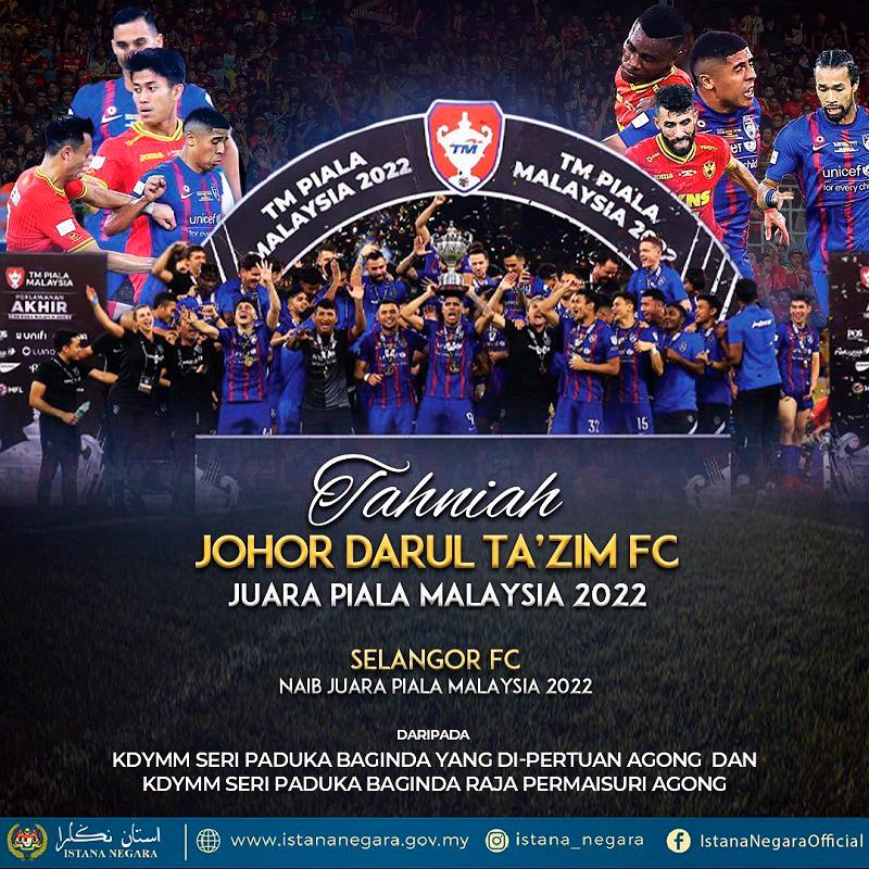 Agong, Permaisuri zahir ucapan tahniah kepada JDT selaku juara, Selangor naib juara Piala Malaysia Agong, Permaisuri zahir ucapan tahniah kepada JDT selaku juara, Selangor naib juara Piala Malaysia