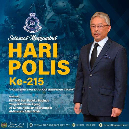 Agong wishes Happy 215th police day Agong wishes Happy 215th police day