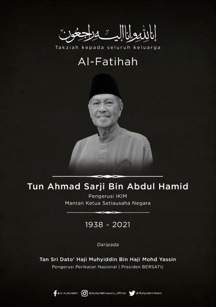 Ahmad Sarjiâs death a great loss to country â Muhyiddin Ahmad Sarjiâs death a great loss to country â Muhyiddin