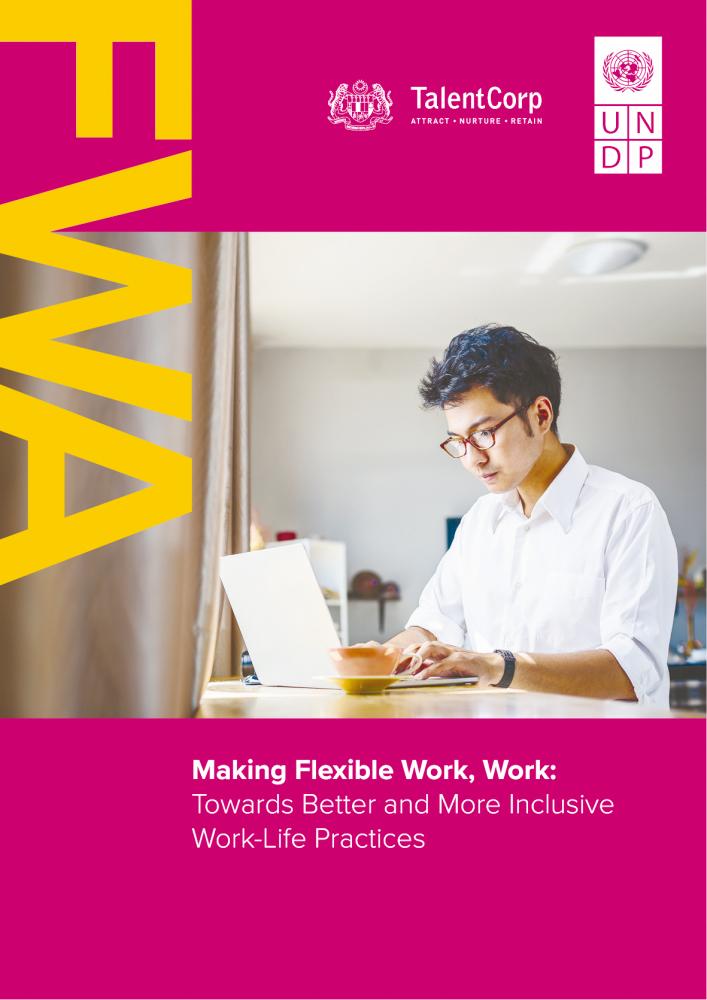 Flexible work arrangements improve employeesâ productivity, quality of life: TalentCorp/UNDP report Flexible work arrangements improve employeesâ productivity, quality of life: TalentCorp/UNDP report