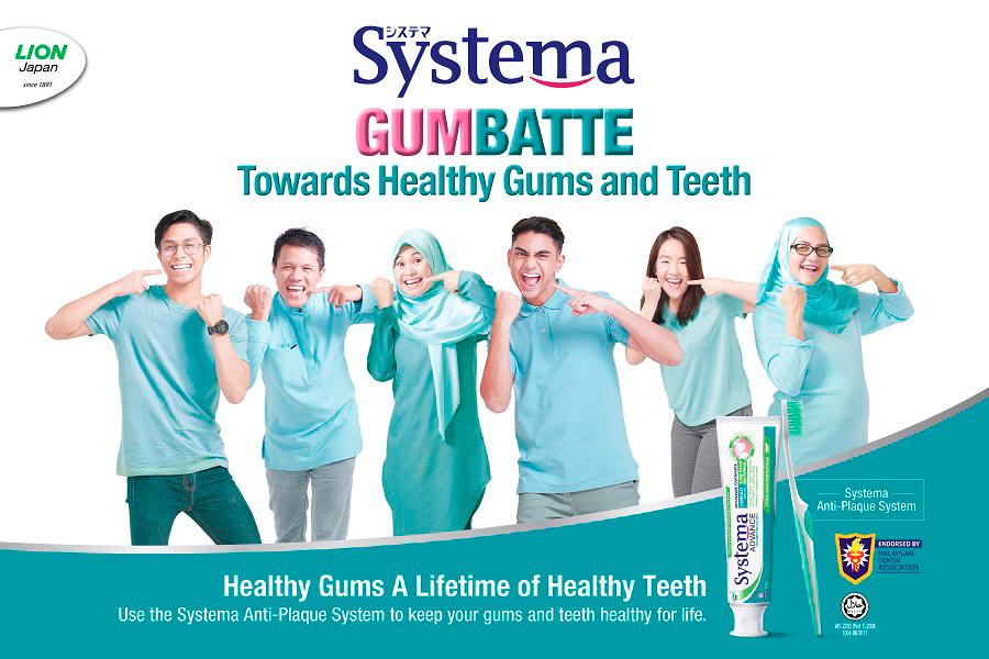 Systema pledges to Gumbatte Towards Healthy Gums and Teeth with Malaysia Systema pledges to Gumbatte Towards Healthy Gums and Teeth with Malaysia