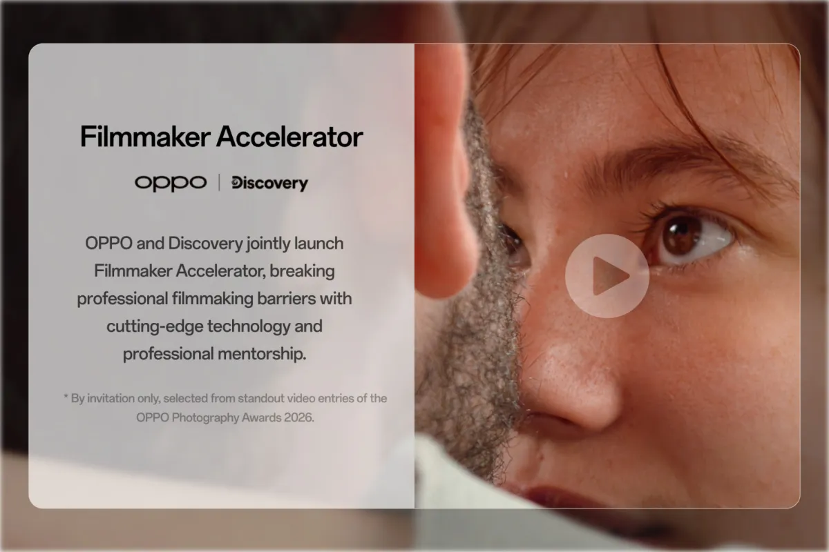OPPO Opens Entries for OPPO Photography Awards 2026, Introducing New "Super Video" Category and Programs Supporting Young Creators OPPO Opens Entries for OPPO Photography Awards 2026, Introducing New "Super Video" Category and Programs Supporting Young Creators