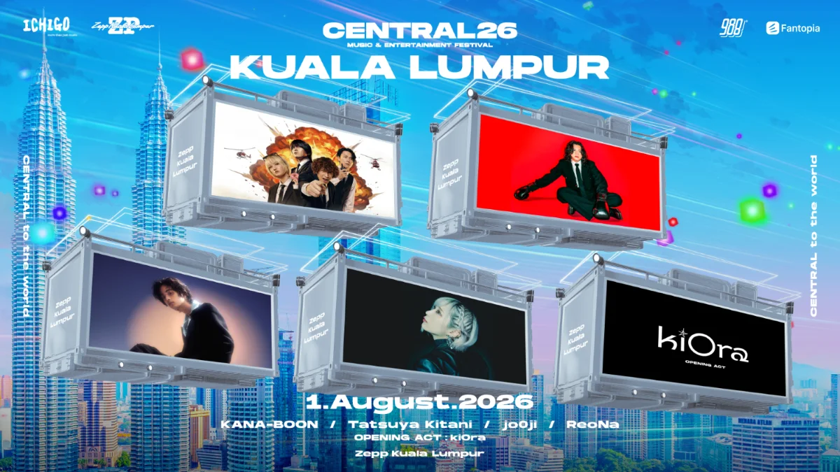 Central Music Fest 2026 returns to KL with Kana-Boon, ReoNa and Tatsuya Kitani Central Music Fest 2026 returns to KL with Kana-Boon, ReoNa and Tatsuya Kitani