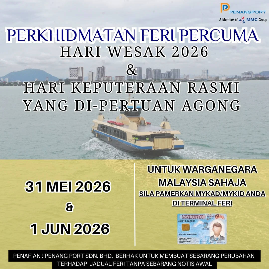 Penang port offers free ferry rides for Wesak Day and Agong’s birthday