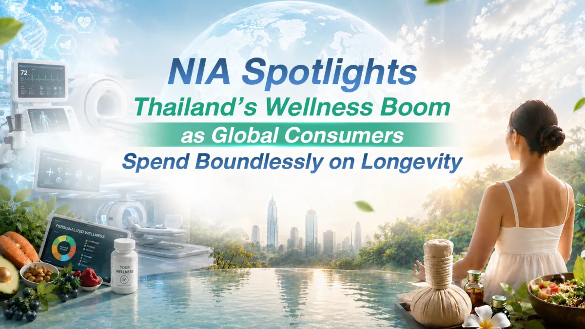 787915-thumnail-jpg-1600x900 NIA spotlights Thailand’s wellness boom as global consumers spend boundlessly on longevity