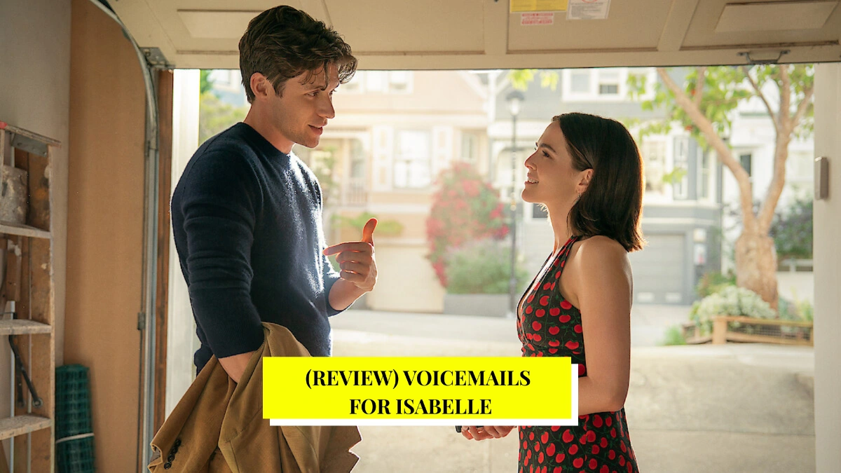 Voicemails for Isabelle Is this Netflix rom-com worth watching-2 Voicemails for Isabelle: Is this Netflix rom-com worth watching?